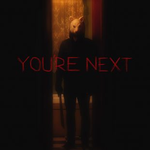 You’re Next (2011)