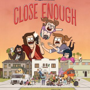 Close Enough (2020– )