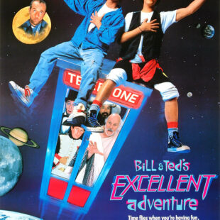 Bill & Ted’s Excellent Adventure (1989)