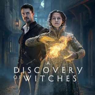 A Discovery of Witches (2018-2022)
