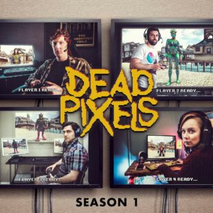 Dead Pixels (2019– )