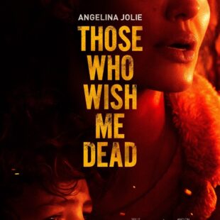 Those Who Wish Me Dead (2021)