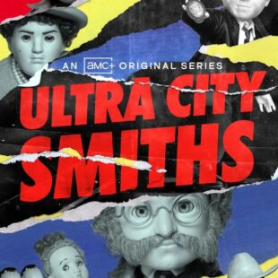 Ultra City Smiths (2021-)