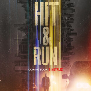 Hit & Run (2021-)