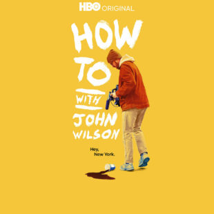 How to with John Wilson (2020-)