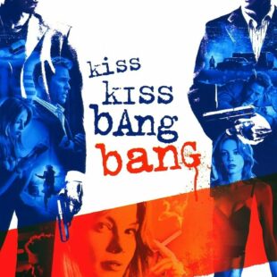 Kiss Kiss Bang Bang (2005)