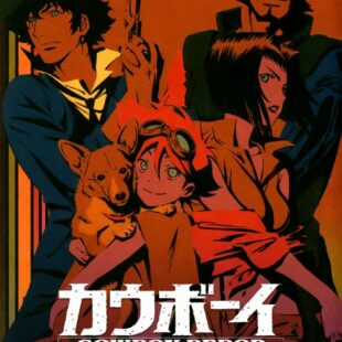 Cowboy Bebop (1998-1999)