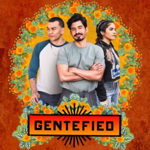 Gentefied (2020-)