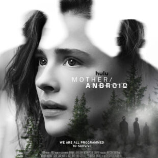 Mother/Android (2021)