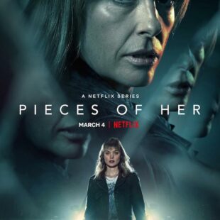 Pieces of Her (2022-)