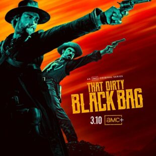 That Dirty Black Bag (2022-)