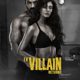 Ek Villain Returns (2022)