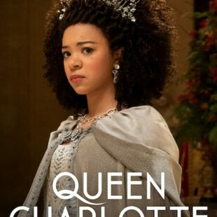 Queen Charlotte (2023-)