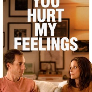 You Hurt My Feelings (2023)