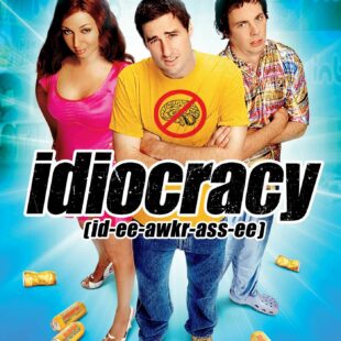 Idiocracy (2006)