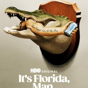 It’s Florida, Man (2024-)