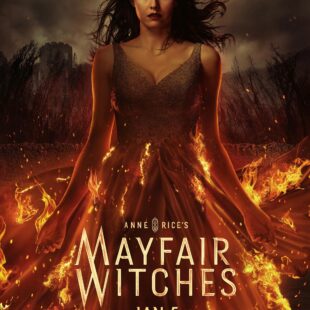 Mayfair Witches (2023-)