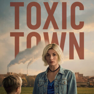 Toxic Town (2025-)