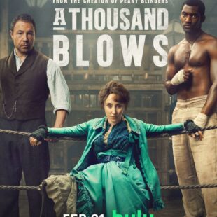 A Thousand Blows (2025-)