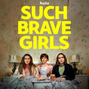 Such Brave Girls (2023-)