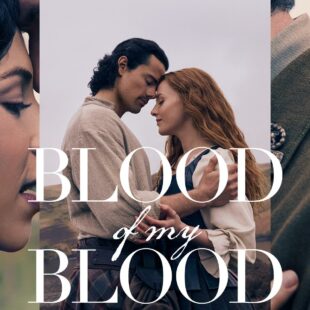 Blood of My Blood (2025-)
