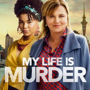 My Life Is Murder (2019-)