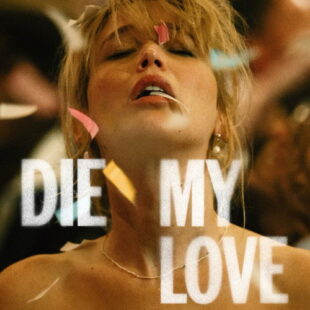 Die My Love (2025)