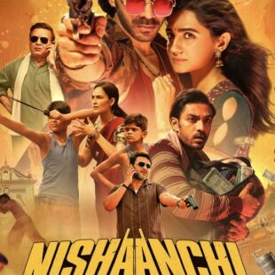 Nishaanchi (2025)