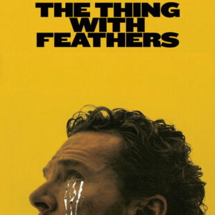 The Thing With Feathers (2025)