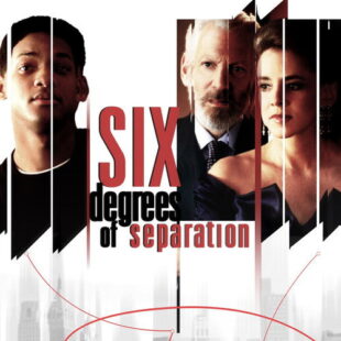 Six Degrees Of Separation (1993)