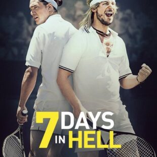 7 Days In Hell (2015)