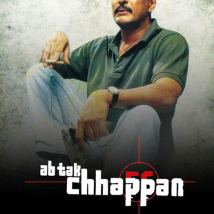 Ab Tak Chhappan (2004)