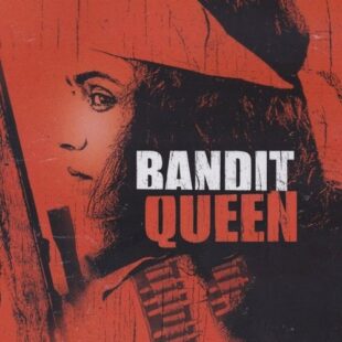 Bandit Queen (1994)