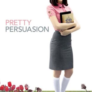 Pretty Persuasion (2005)