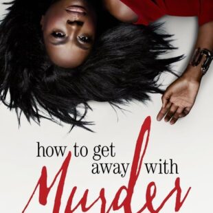 How to Get Away with Murder (2014–2020)